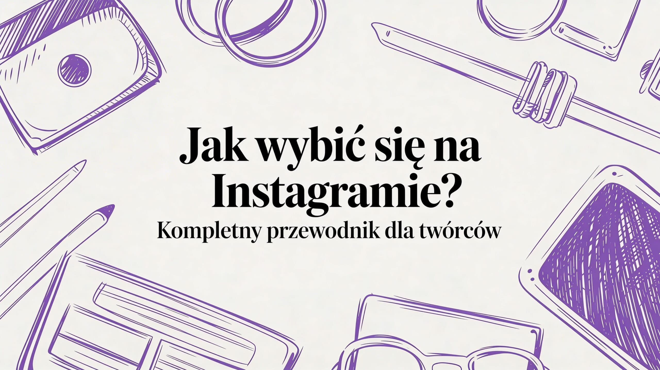 Chcesz wiedzieć, jak wybić się na Instagramie? Odkryj sprawdzone strategie na optymalizację profilu, tworzenie viralowych treści i skuteczną monetyzację.
