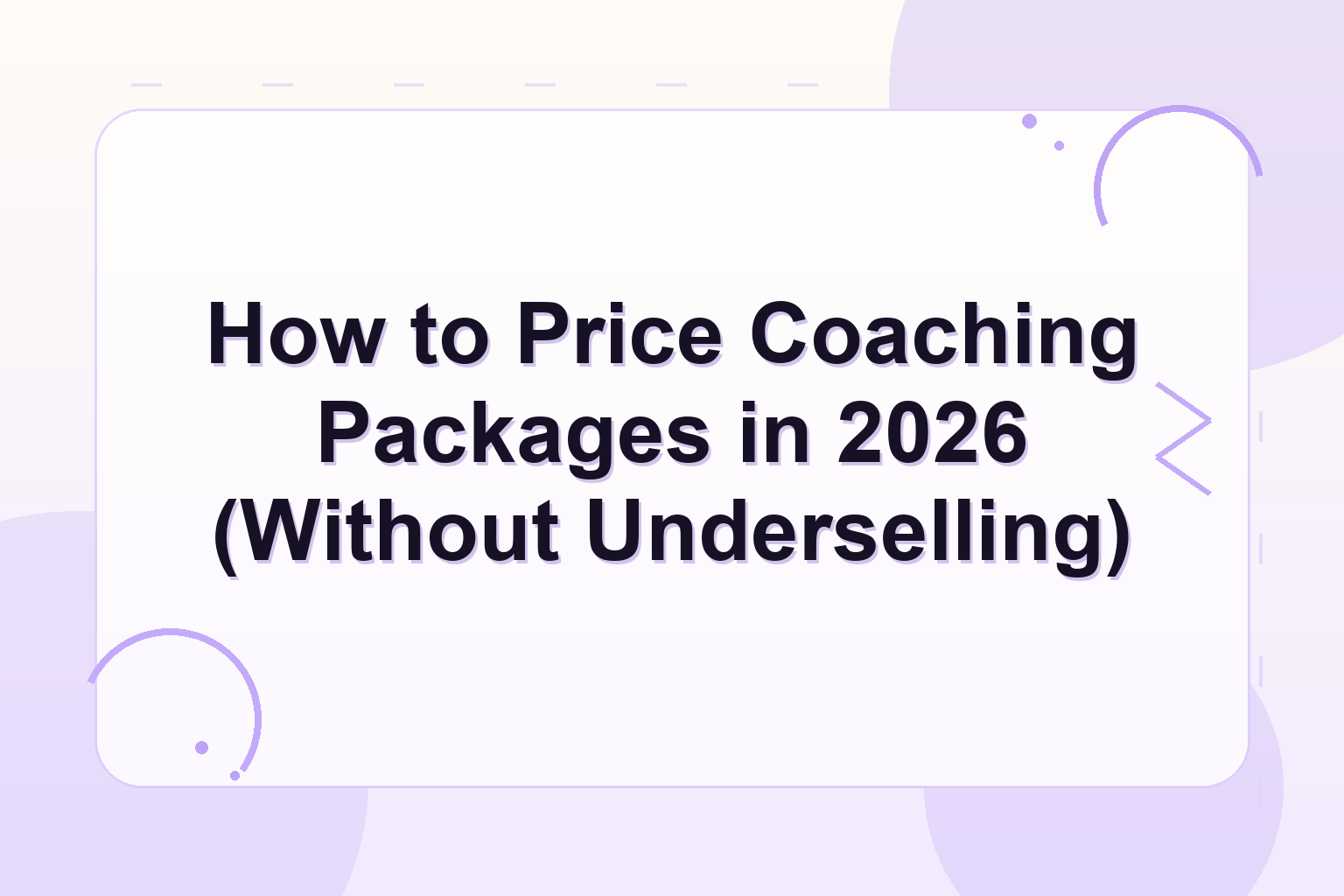 how to price coaching packages — How to Price Coaching Packages in 2026 (Without Underselling)