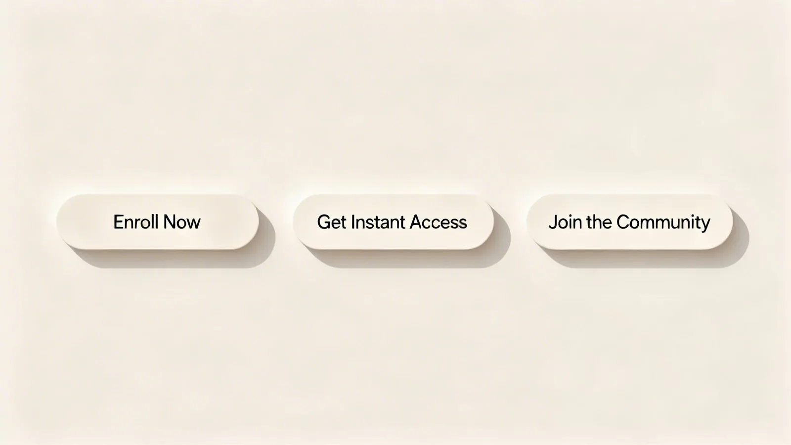 Three off-white call-to-action buttons reading 'Enroll Now', 'Get Instant Access', and 'Join the Community'.